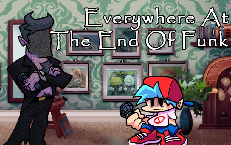 Game FNF: Everywhere At The End Of Funk preview