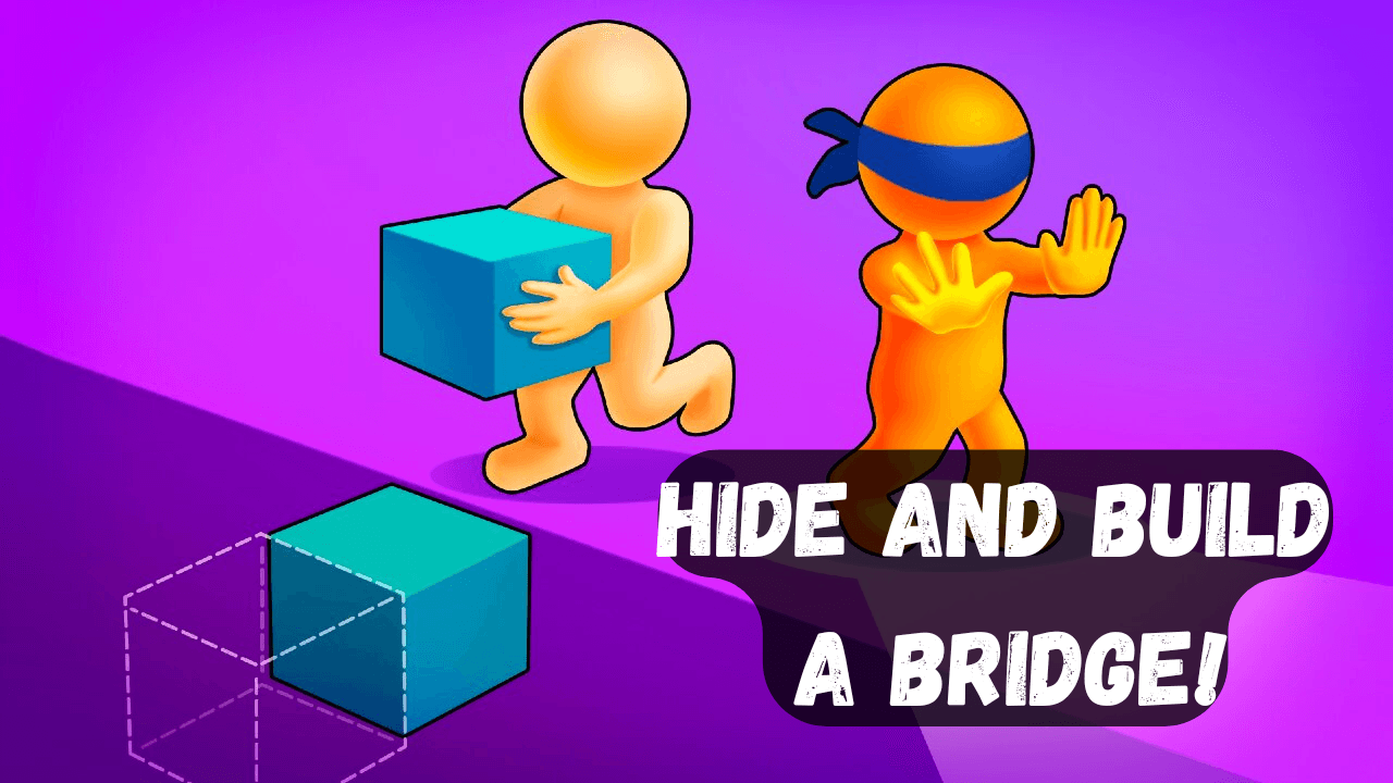 Game Hide and Build a Bridge! preview