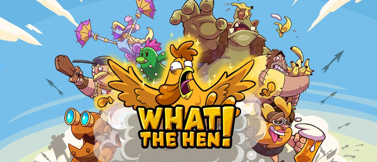 Game What The Hen! preview